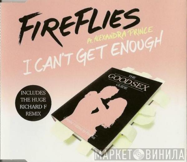 Ft. Fireflies  Alexandra Prince  - I Can't Get Enough