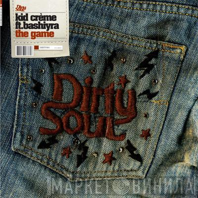 Ft. Kid Crème  Bashiyra  - The Game