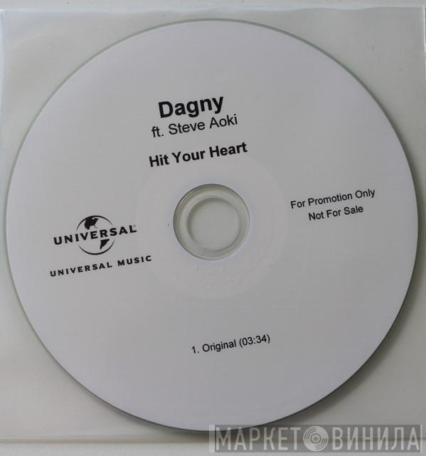 Ft. Dagny   Steve Aoki  - Hit Your Heart