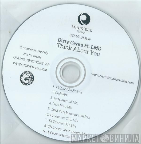 Ft. Dirty Gents  LDM  - Think About You