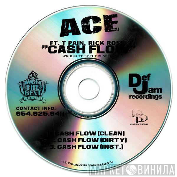 Ft. Ace Hood , T-Pain  Rick Ross  - Cash Flow