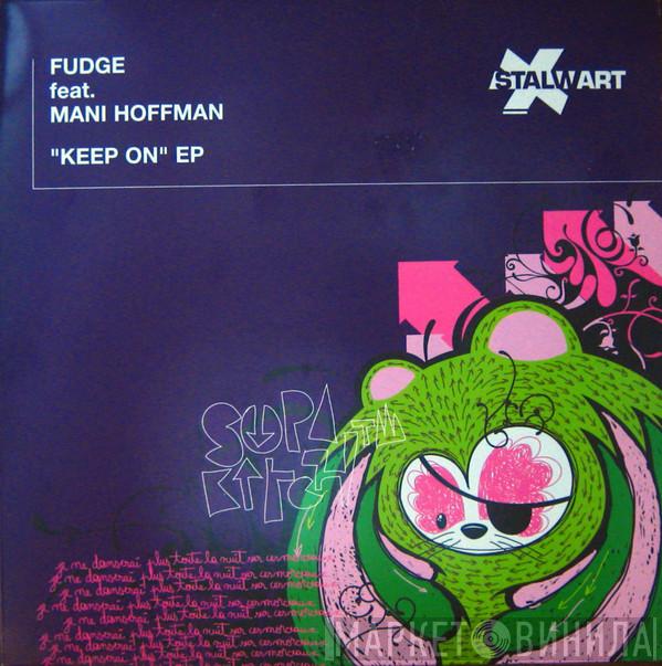 Fudge, Mani Hoffman - Keep On EP