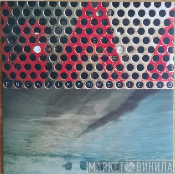  Fugazi  - Red Medicine