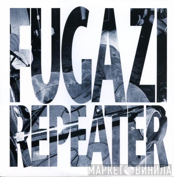  Fugazi  - Repeater