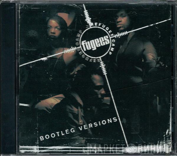  Fugees  - Bootleg Versions