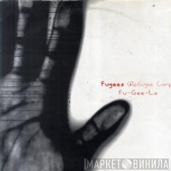  Fugees  - Fu-Gee-La