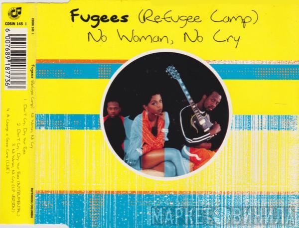  Fugees  - No Woman, No Cry