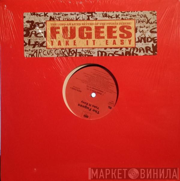 Fugees - Take It Easy
