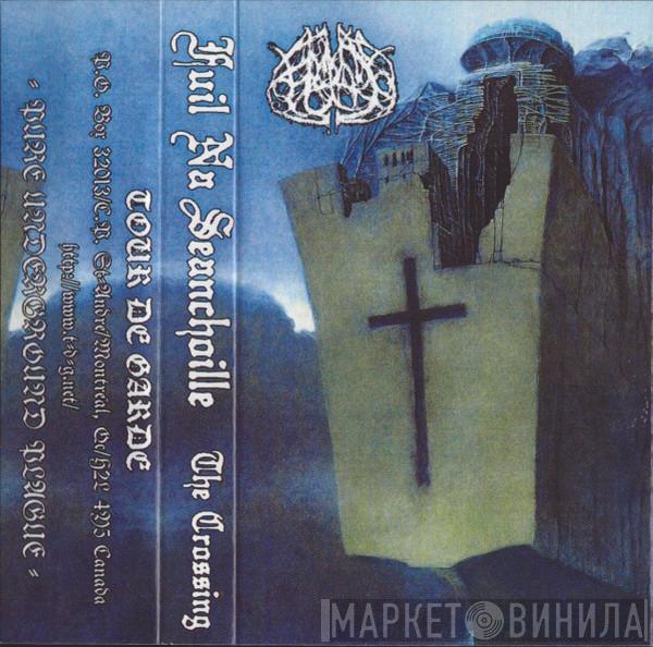  Fuil Na Seanchoille  - The Crossing