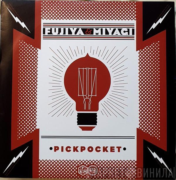 Fujiya & Miyagi - Pickpocket
