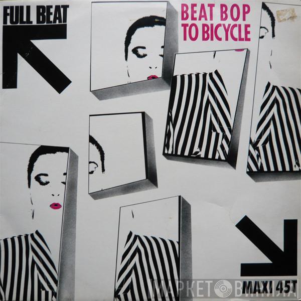 Full Beat  - Beat Bop To Bicycle