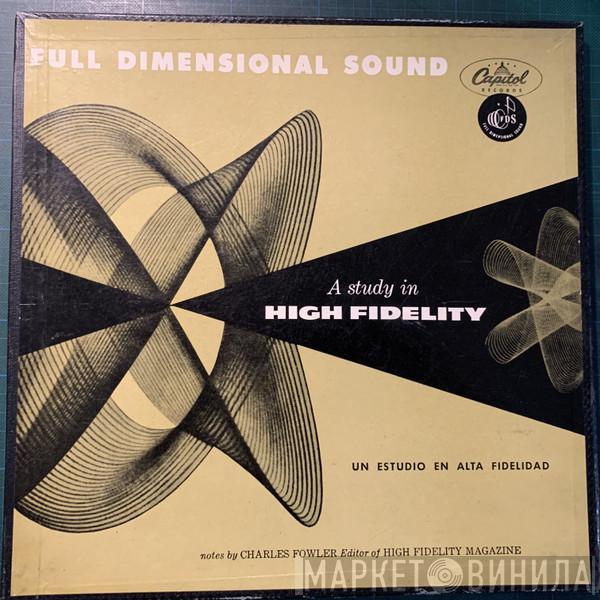  - Full Dimensional Sound, Un Estudio En Alta Fidelidad
