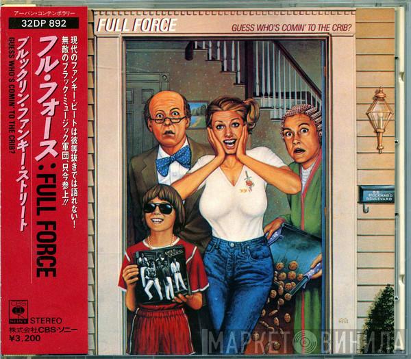  Full Force  - Guess Who's Comin' To The Crib?