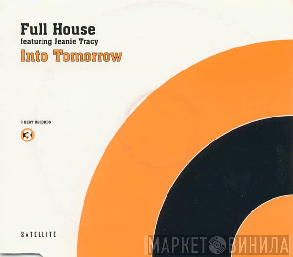 Full House , Jeanie Tracy - Into Tomorrow