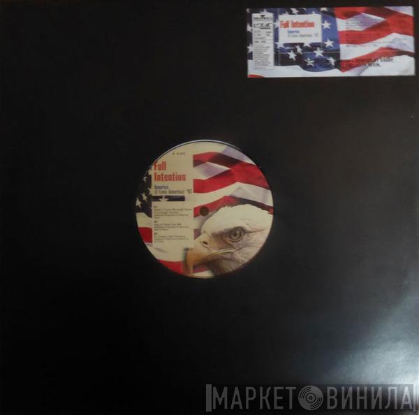  Full Intention  - America (I Love America) '97