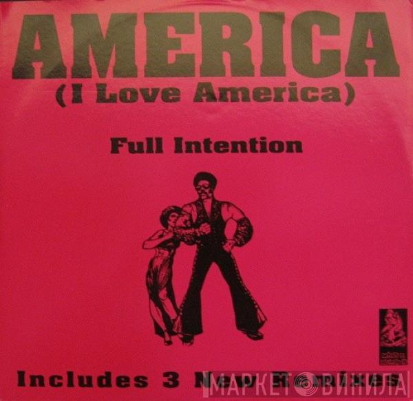 Full Intention - America (I Love America)