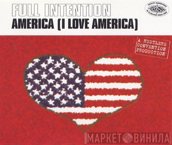 Full Intention - America (I Love America)