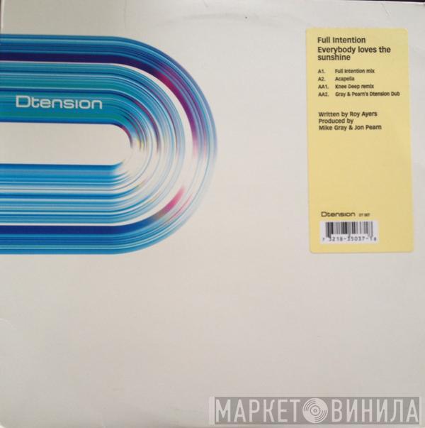  Full Intention  - Everybody Loves The Sunshine