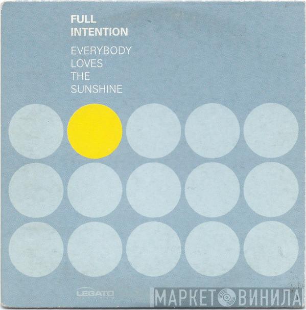  Full Intention  - Everybody Loves The Sunshine