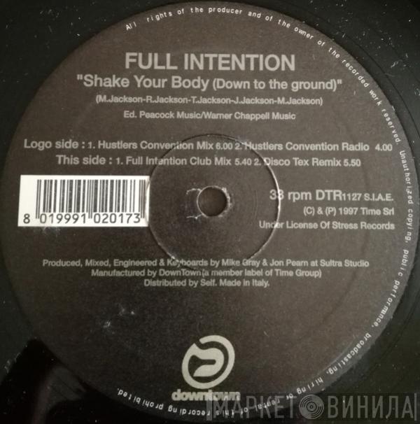  Full Intention  - Shake Your Body (Down To The Ground)