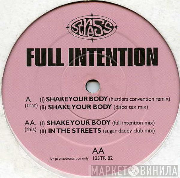 Full Intention - Shake Your Body