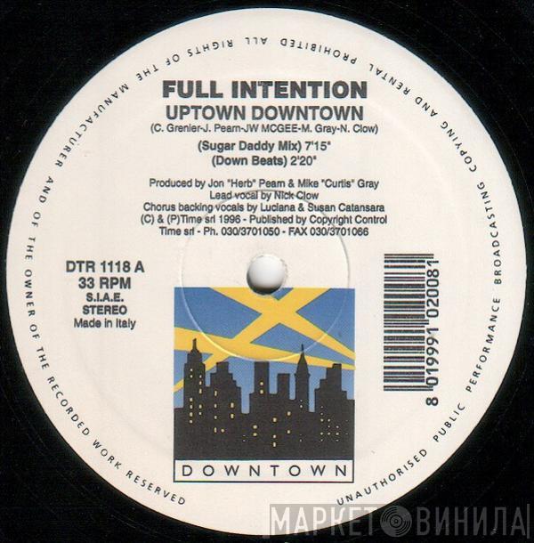  Full Intention  - Uptown Downtown