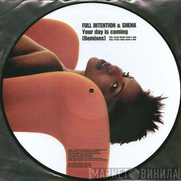  Full Intention  - Your Day Is Coming