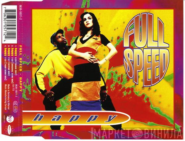  Full Speed  - Happy