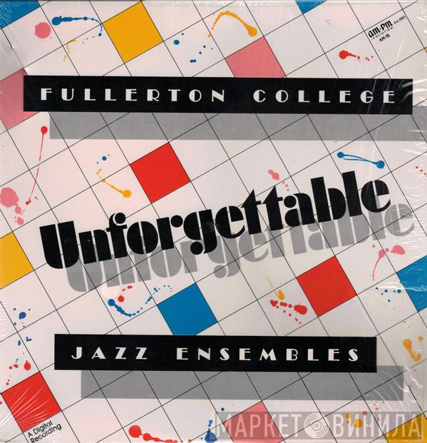 Fullerton College Jazz Ensemble - Unforgettable