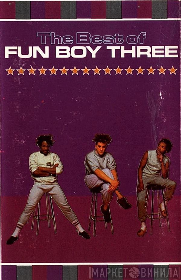 Fun Boy Three - The Best Of The Fun Boy Three