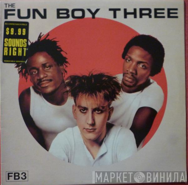  Fun Boy Three  - The Fun Boy Three