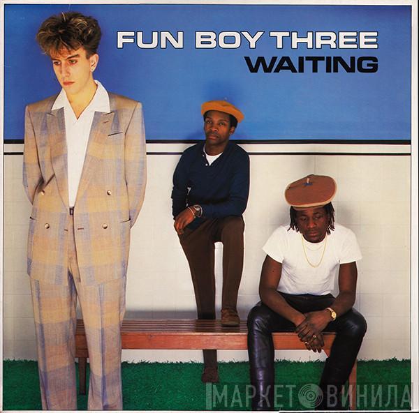 Fun Boy Three - Waiting