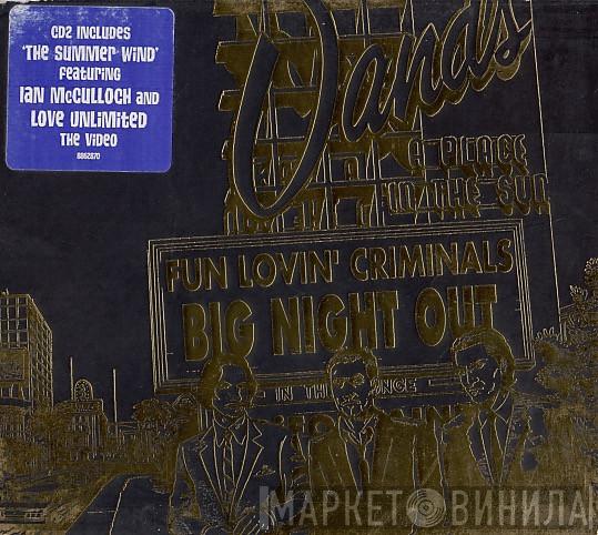 Fun Lovin' Criminals - Big Night Out