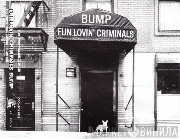 Fun Lovin' Criminals - Bump