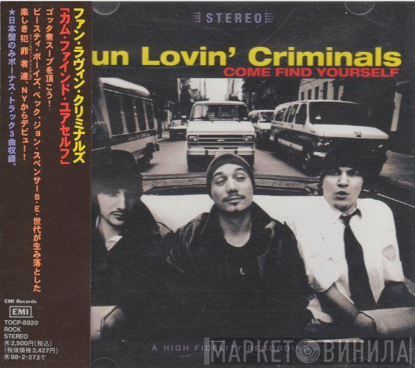 Fun Lovin' Criminals - Come Find Yourself