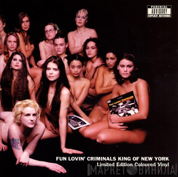Fun Lovin' Criminals - King Of New York