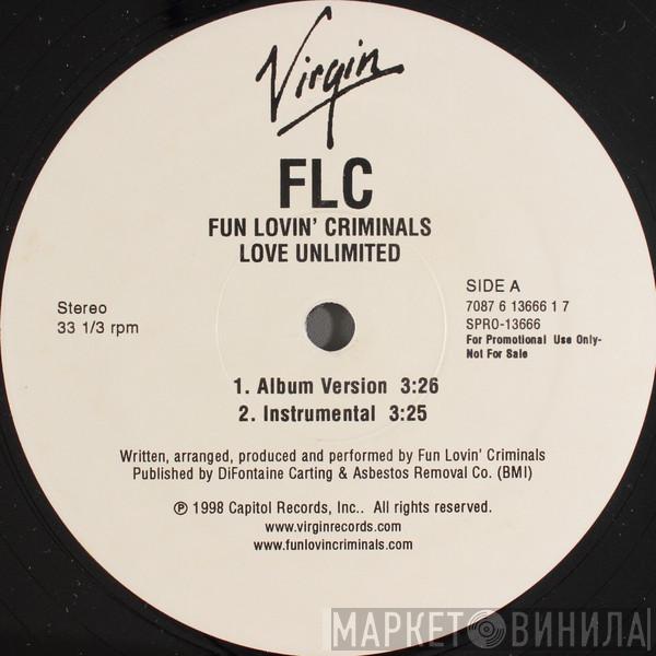  Fun Lovin' Criminals  - Love Unlimited