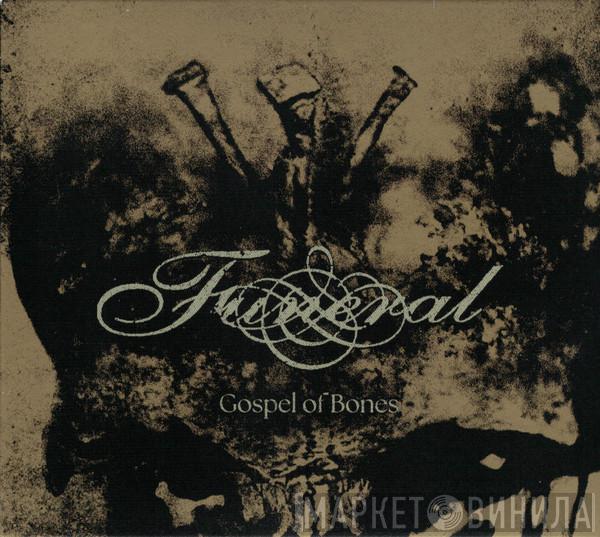 Funeral - Gospel Of Bones
