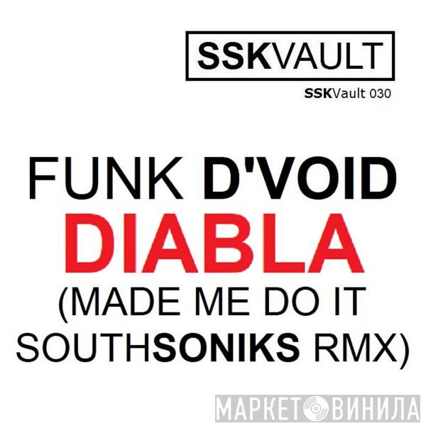  Funk D'Void  - Diabla (Southsoniks Remix)