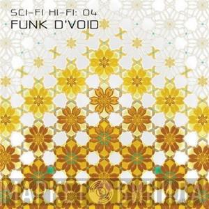  Funk D'Void  - Sci Fi Hi Fi Volume 4
