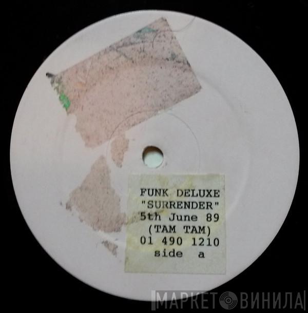 Funk Deluxe - I Surrender