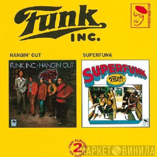 Funk Inc.  - Hangin' Out / Superfunk