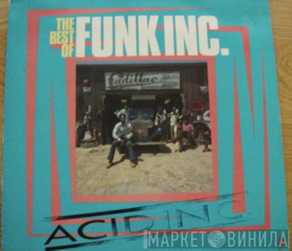  Funk Inc.  - Acid Inc. (The Best Of Funk Inc.)