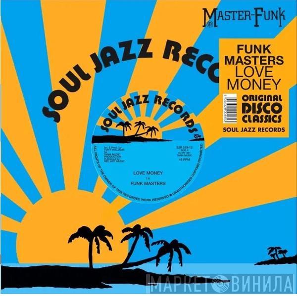  Funk Masters  - Love Money / Money (No Love)