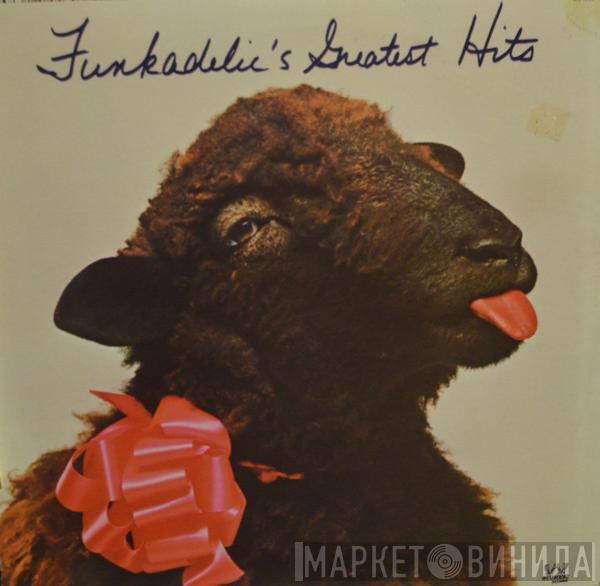  Funkadelic  - Funkadelic's Greatest Hits