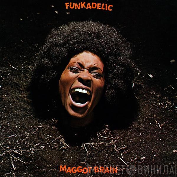  Funkadelic  - Maggot Brain