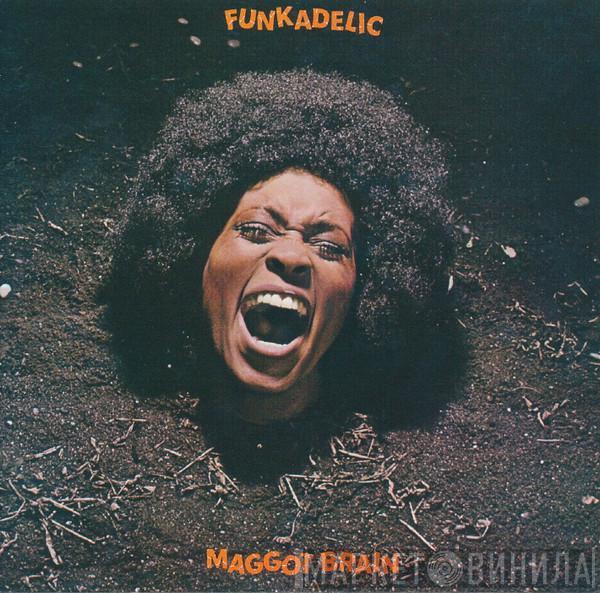  Funkadelic  - Maggot Brain