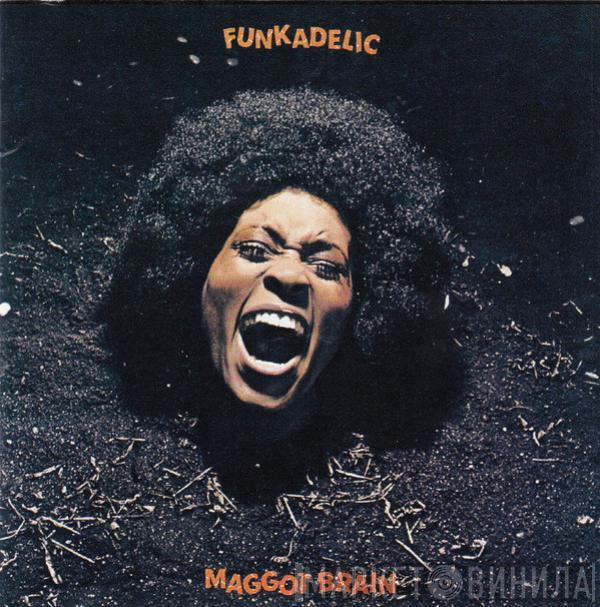  Funkadelic  - Maggot Brain