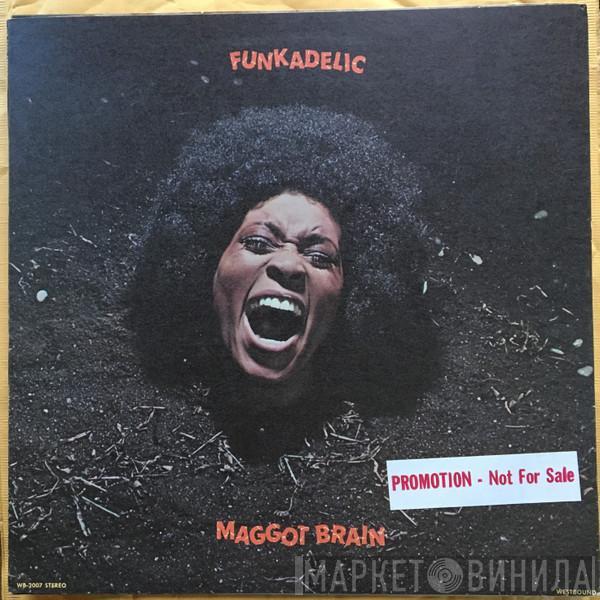  Funkadelic  - Maggot Brain