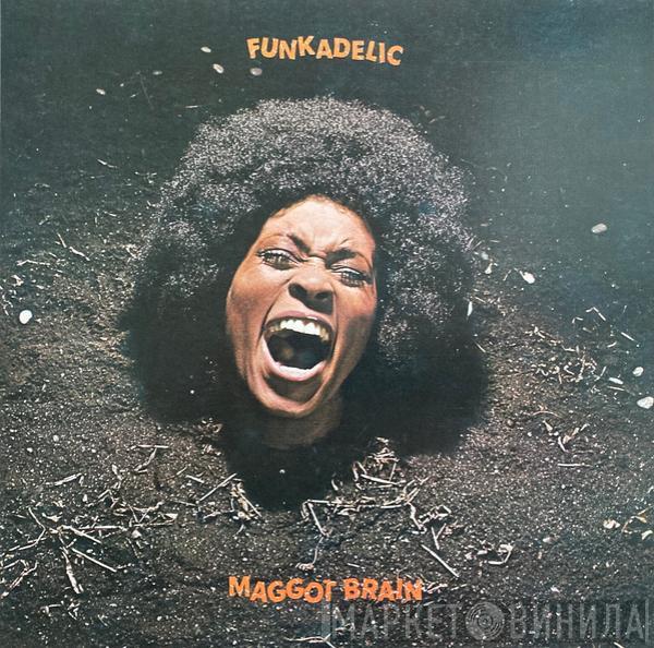  Funkadelic  - Maggot Brain